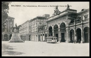 Bologna, Via Indipendenza, Monumento a Garibaldi e Arena del Sole